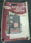 Dayton 2E050A Electric Water Heater Thermostat. Fixed Price $75.00.