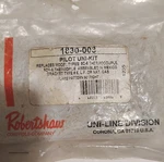 Robertshaw 1830-003 Pilot Assembly Uni-kit. Fixed Price $8.00.