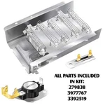 Heating Element Kit 279838 3392519 3977767 For Maytag Dryer. Fixed Price $20.43.