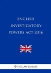 English Investigatory Powers Act 2016. Fixed Price $26.04.
